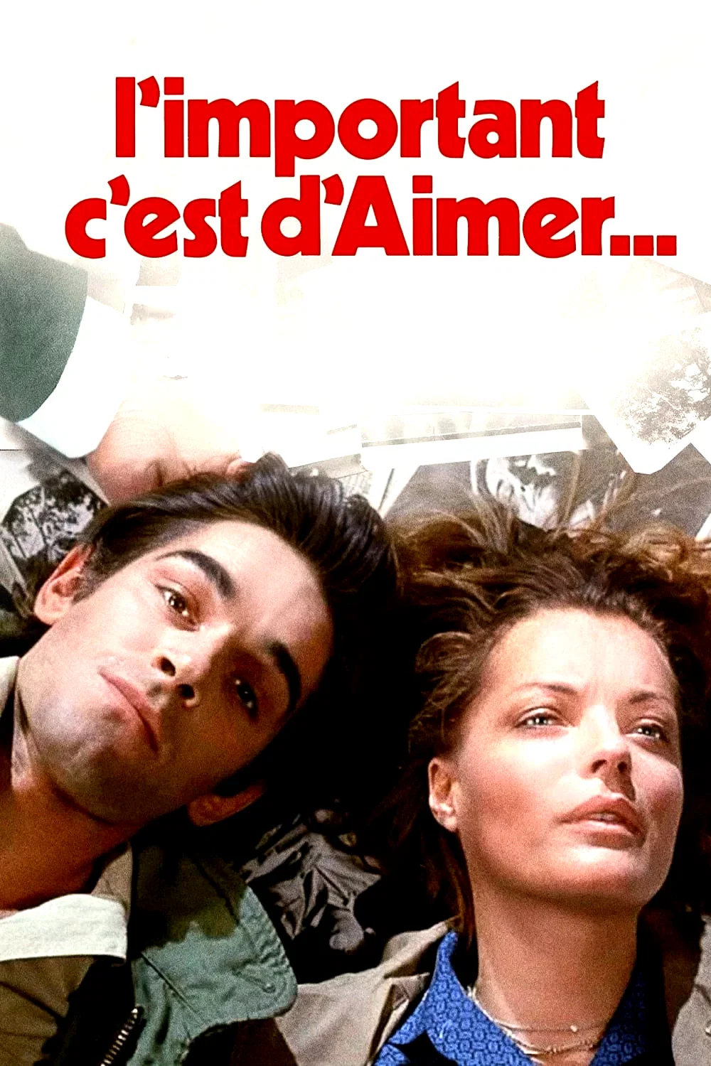 Affiche du film : L'important c'est d'aimer
