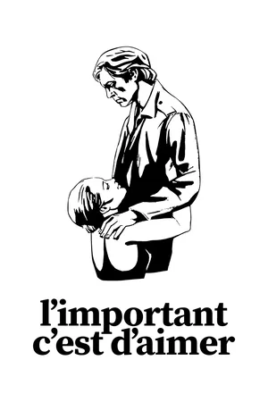 Photo du film : L'important c'est d'aimer