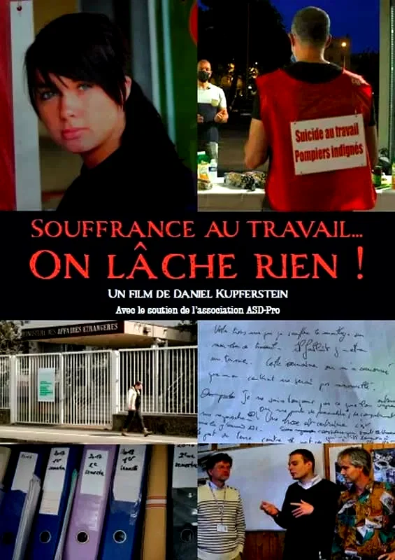 Photo du film : Souffrance au travail... On lâche rien !