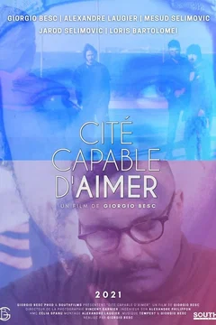Affiche du film Cité capable d’aimer
