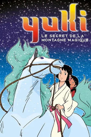 Affiche du film : Yuki, le secret de la Montagne magique
