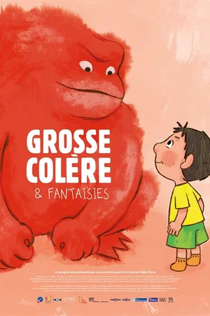 Affiche du film : Grosse colère et fantaisies