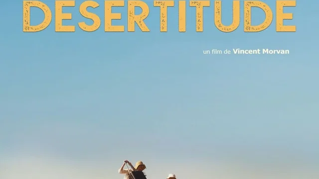 Affiche du film : Désertitude