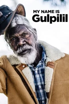 Affiche du film My Name Is Gulpilil