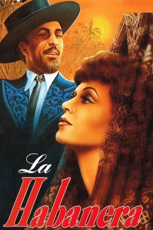 Affiche du film : La habanera 