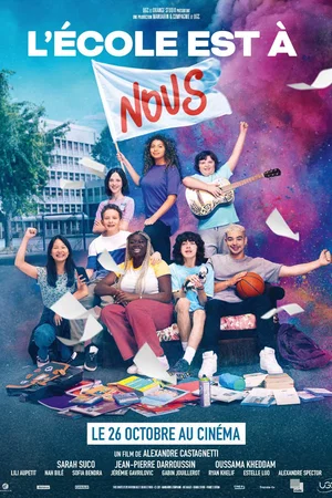 Affiche du film : L'école est à nous