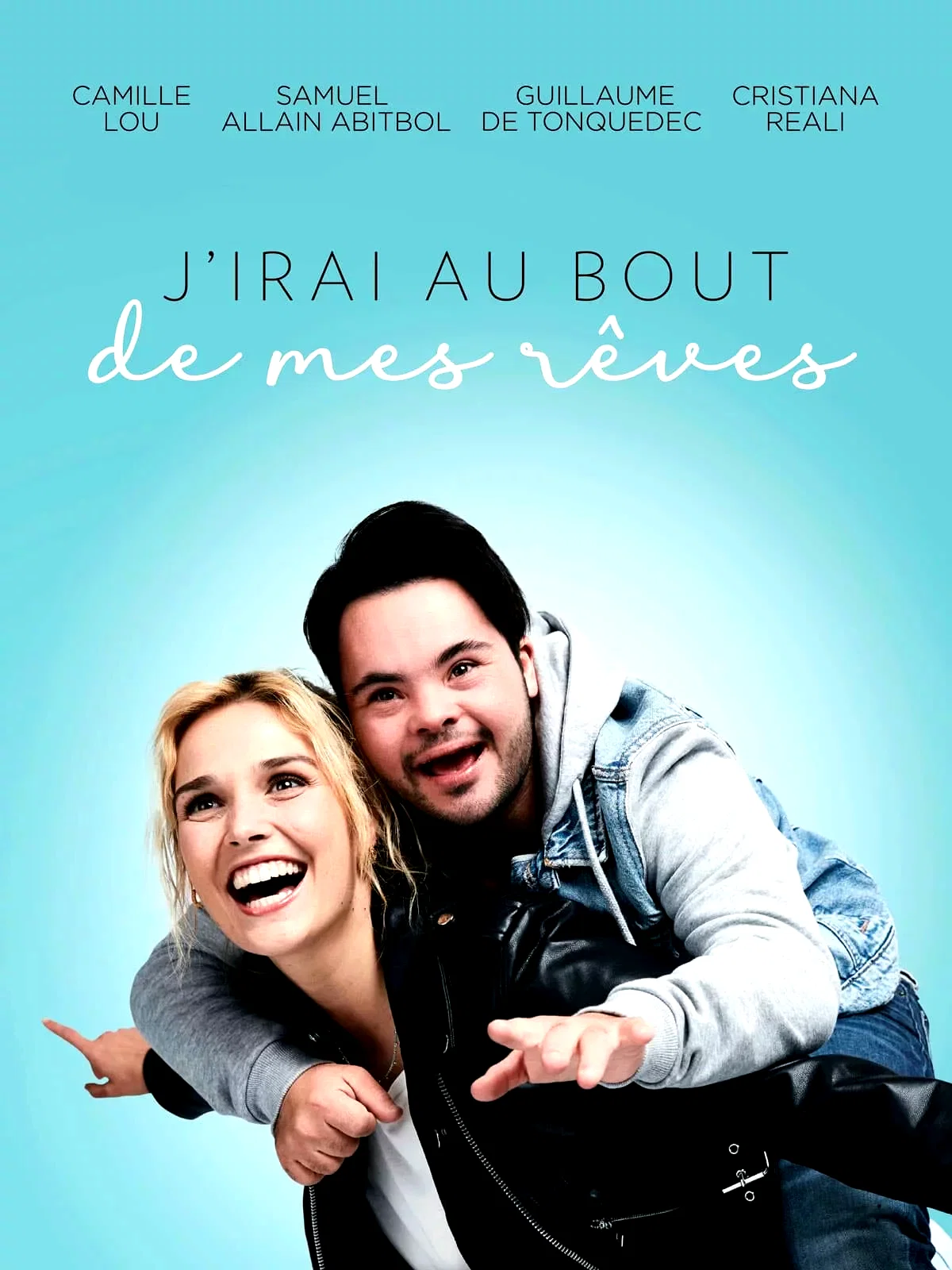 Affiche du film : J'irai au bout de mes rêves
