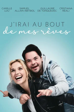 Affiche du film : J'irai au bout de mes rêves