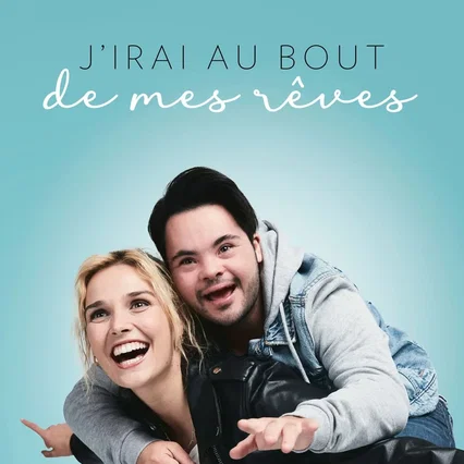 Miniature photo du film : J'irai au bout de mes rêves