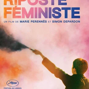 Photo du film : Riposte féministe
