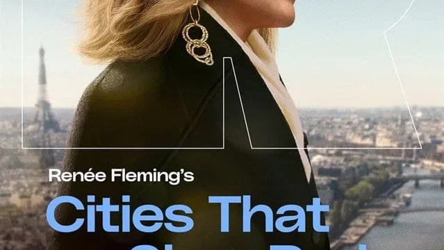 Affiche du film : Renée Fleming's Cities That Sing - Paris