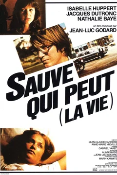 Affiche du film Sauve qui peut (la vie)