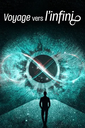 Affiche du film : Voyage vers l'infini