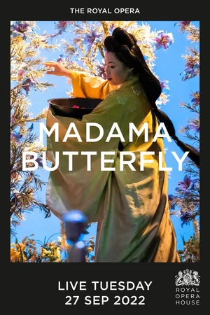 Affiche du film : The Royal Opera House: Madama Butterfly