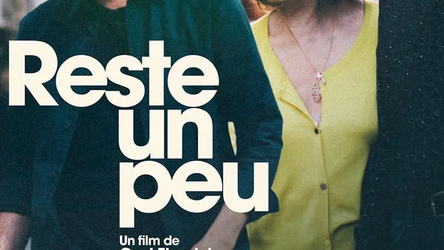 Affiche du film : Reste un peu