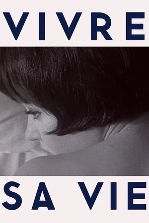 Affiche du film : Vivre sa vie: film en douze tableaux