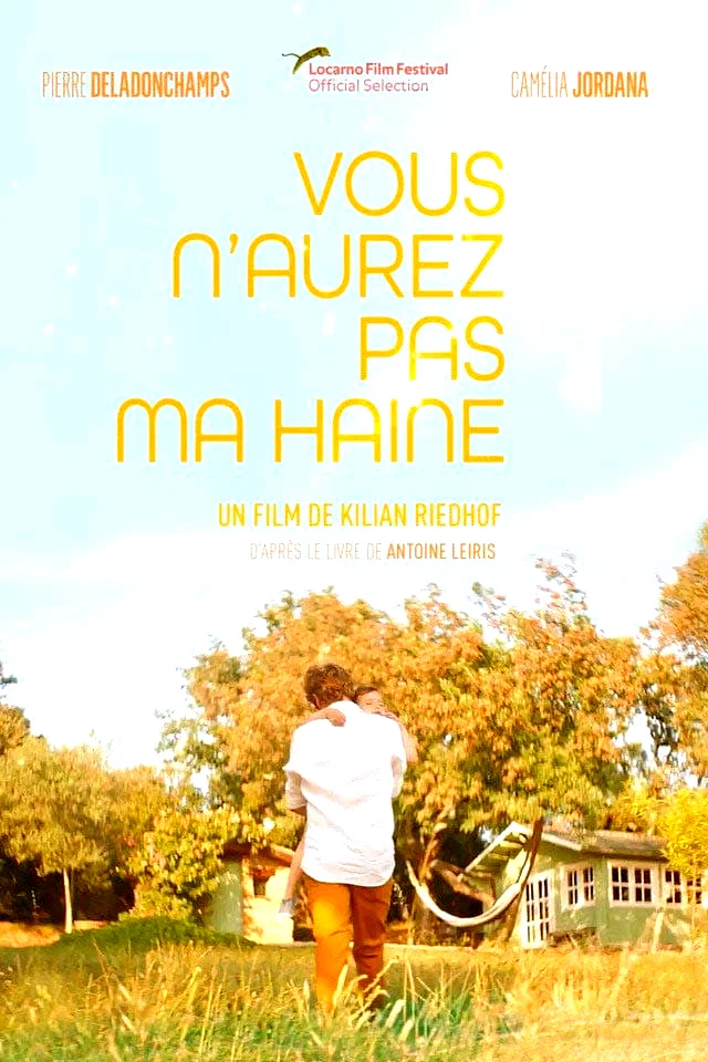 Affiche du film : Vous n'aurez pas ma haine