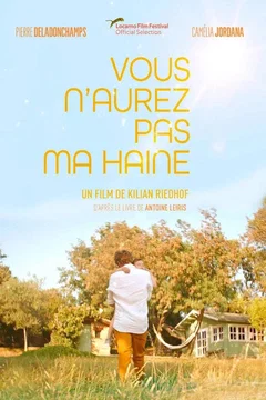 Affiche du film = Vous n'aurez pas ma haine