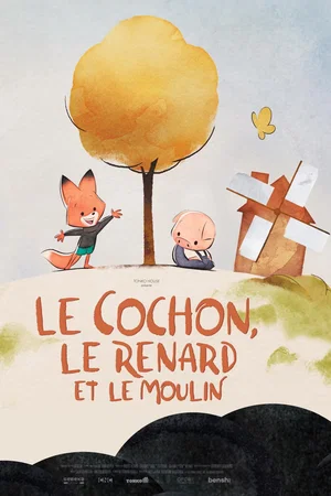 Affiche du film : Le cochon, le renard et le moulin