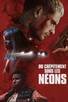 Affiche du film Du crépitement sous les néons