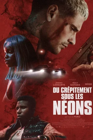 Photo du film : Du crépitement sous les néons