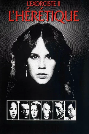 Affiche du film : L’Exorciste 2 : L’Hérétique