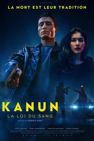 Affiche du film : Kanun, la loi du sang