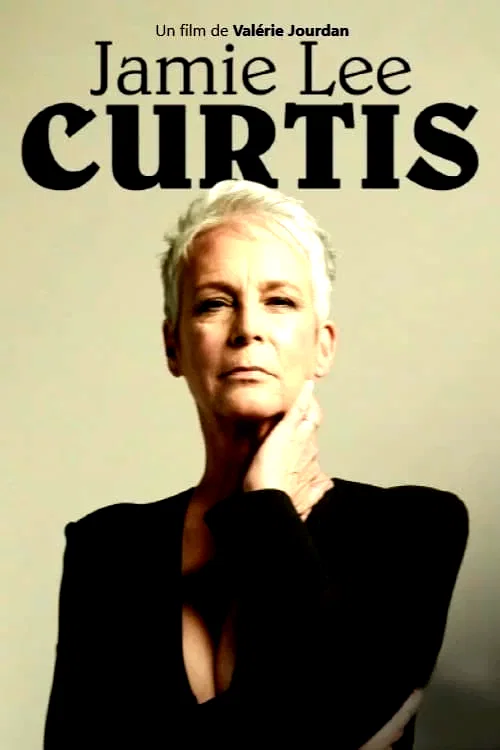 Affiche du film : Jamie Lee Curtis, un cri de liberté à Hollywood