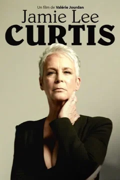 Affiche du film Jamie Lee Curtis, un cri de liberté à Hollywood
