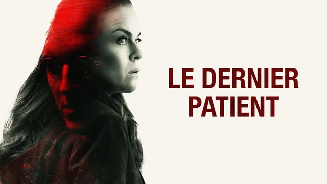 Affiche du film : Le Dernier patient