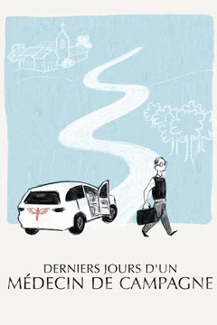 Affiche du film = Derniers jours d'un médecin de campagne