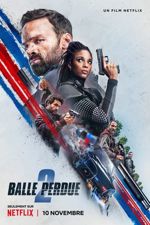 Photo du film : Balle perdue 2