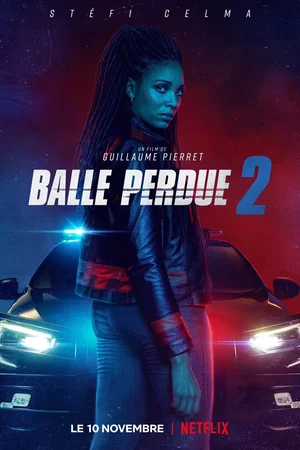 Photo du film : Balle perdue 2