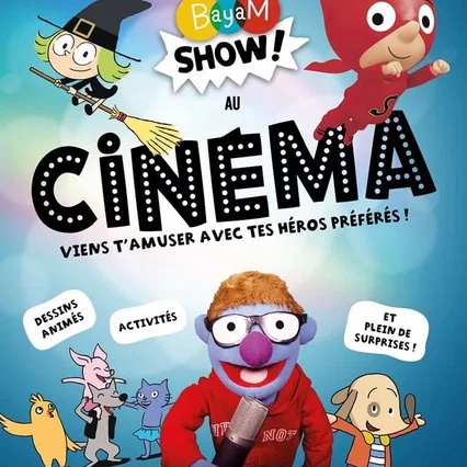 Miniature photo du film : Bayam Show : Bienvenue au cinéma !