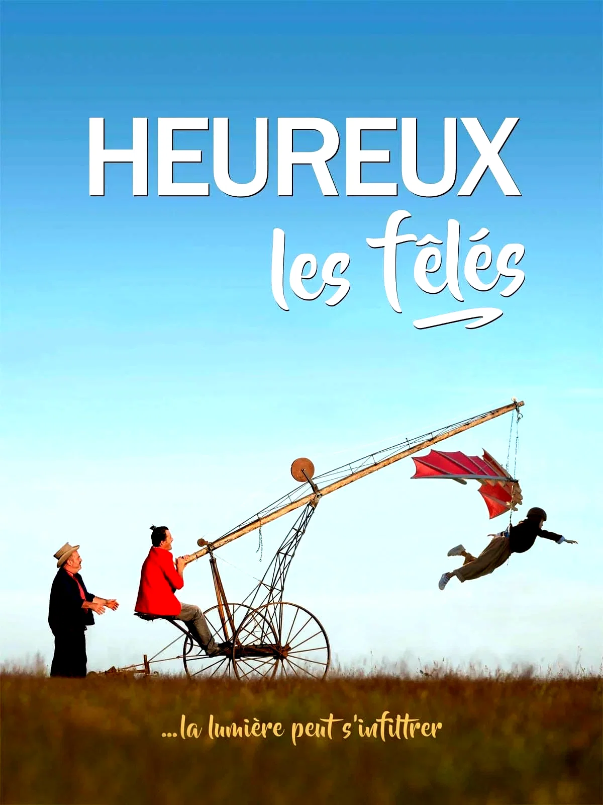Affiche du film : Heureux les fêlés