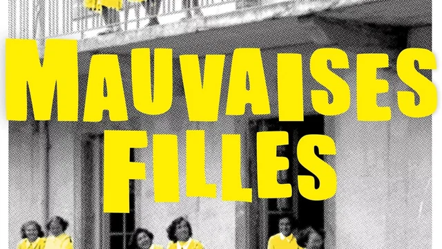 Affiche du film : Mauvaises filles