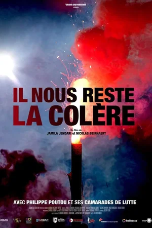 Affiche du film : Il nous reste la colère