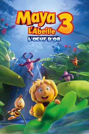 Affiche du film : Maya l'abeille 3 : L'œuf d'or
