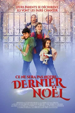 Affiche du film Ce ne sera pas notre dernier Noël