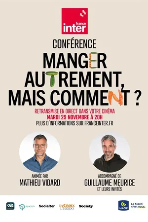 Affiche du film : Manger autrement, mais comment ? - Conférence France Inter