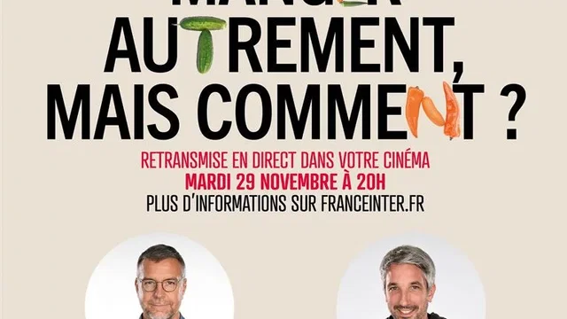 Affiche du film : Manger autrement, mais comment ? - Conférence France Inter