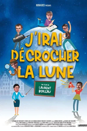 Photo du film : J'irai décrocher la lune