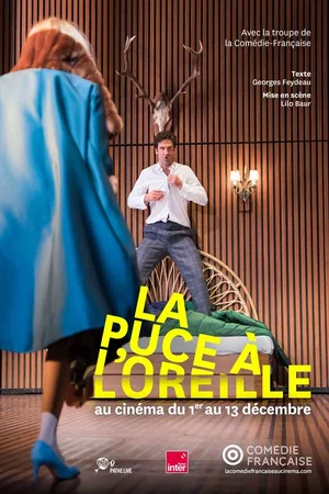 Affiche du film : La Puce à l'oreille (Comédie-Française)
