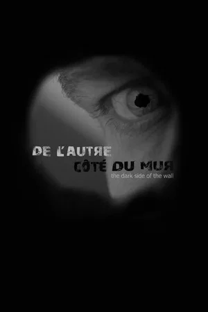 Affiche du film : De l'autre côté du mur