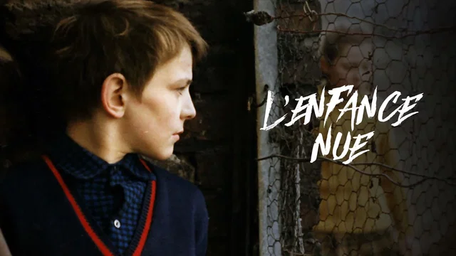 Photo 1 du film : L'enfance nue
