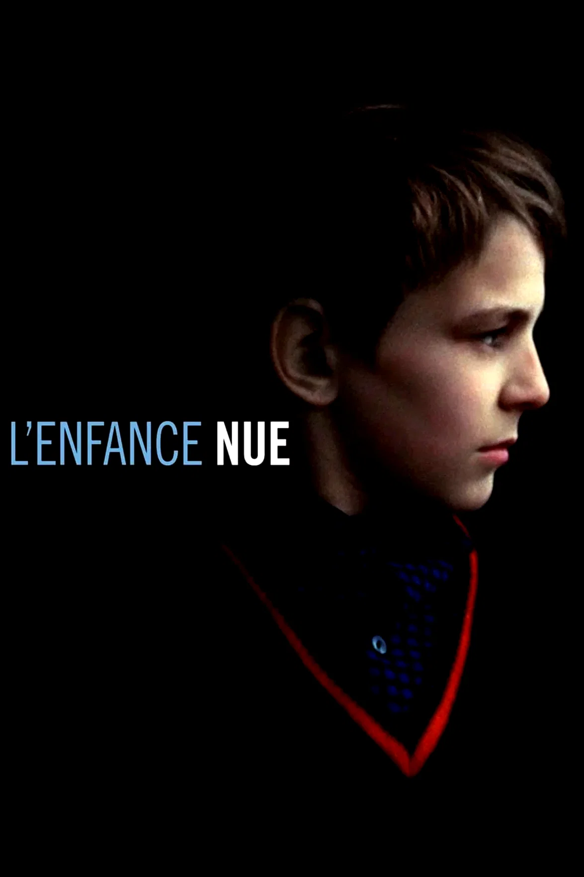 Affiche du film : L'enfance nue