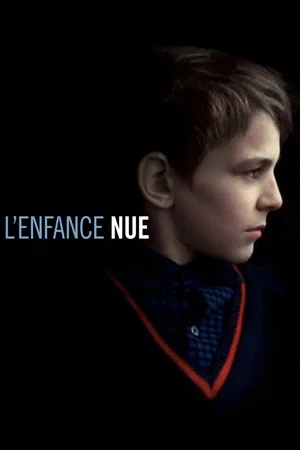 Affiche du film : L'enfance nue
