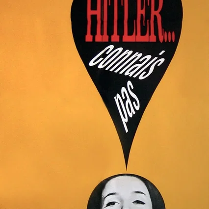 Miniature photo du film : Hitler, connais pas !