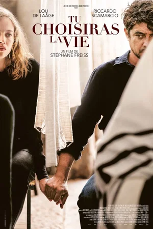 Affiche du film : Tu choisiras la vie