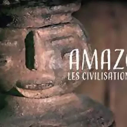 Miniature photo du film : Amazonie, Les Civilisations Oubliées De La Forêt
